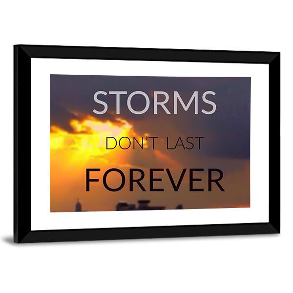 Quote "Storms Don't Last Forever" Canvas Wall Art-3 Horizontal-Gallery Wrap-25" x 16"-Tiaracle
