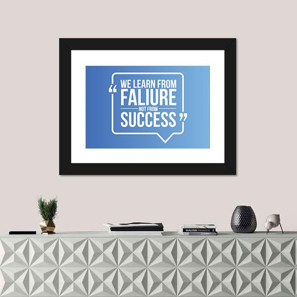 Quote "We Learn From Failure Not from Success" Canvas Wall Art-1 Piece-Framed Print-20" x 16"-Tiaracle