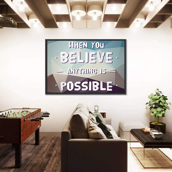 Quote "When You Believe Anything Is Possible" Canvas Wall Art-5 Horizontal-Gallery Wrap-22" x 12"-Tiaracle