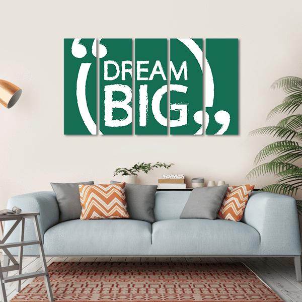 Dream Big Canvas Wall Art-5 Horizontal-Gallery Wrap-22" x 12"-Tiaracle