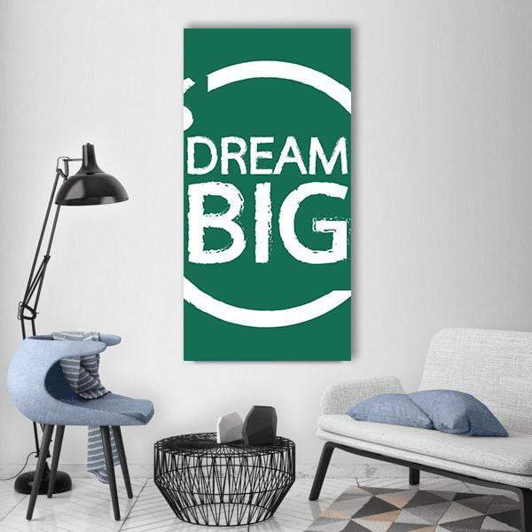 Dream Big Vertical Canvas Wall Art-1 Vertical-Gallery Wrap-12" x 24"-Tiaracle