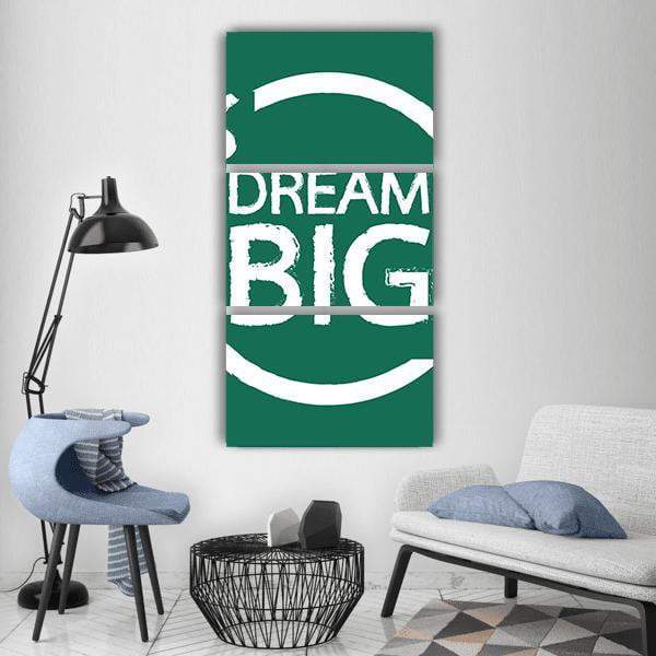 Dream Big Vertical Canvas Wall Art-3 Vertical-Gallery Wrap-12" x 25"-Tiaracle