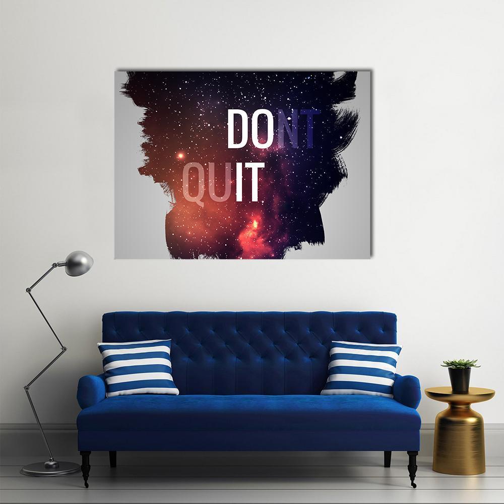 Don't Quit Motivational Quote Canvas Wall Art in black, gray and multicolor, single panel hung on a wall