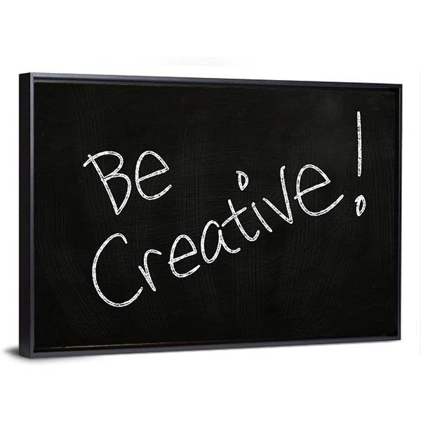 Quote "Be Creative" Canvas Wall Art-3 Horizontal-Gallery Wrap-25" x 16"-Tiaracle