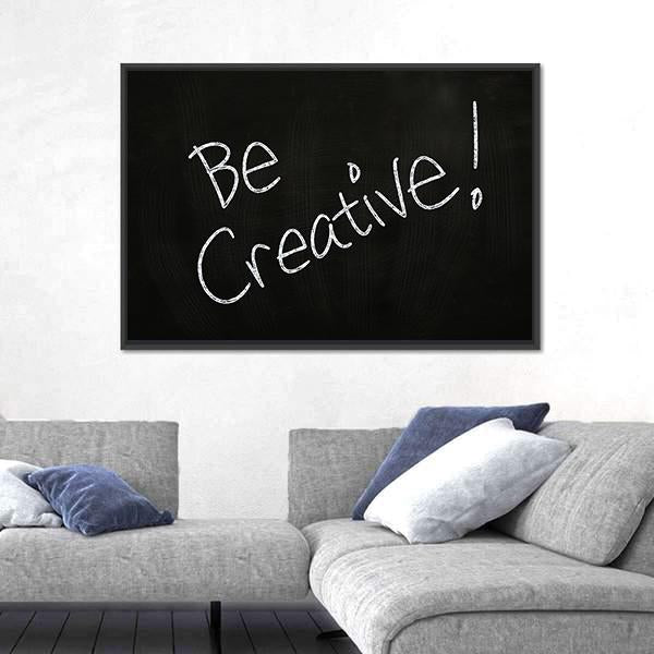 Quote "Be Creative" Canvas Wall Art-3 Horizontal-Gallery Wrap-25" x 16"-Tiaracle