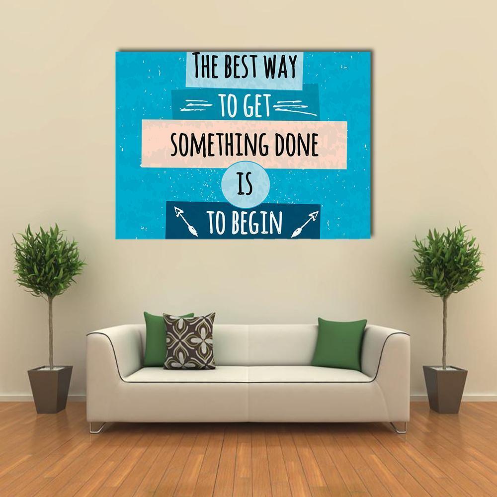 Best Way to Get Something Done Quote Canvas Wall Art in black, white and blue, single panel hung on a wall
