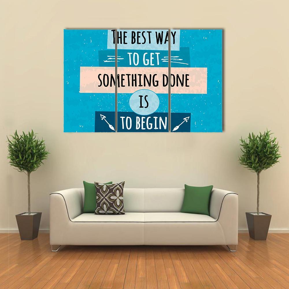 Quote "Best Way To Get Something Done" Canvas Wall Art-3 Horizontal-Gallery Wrap-37" x 24"-Tiaracle