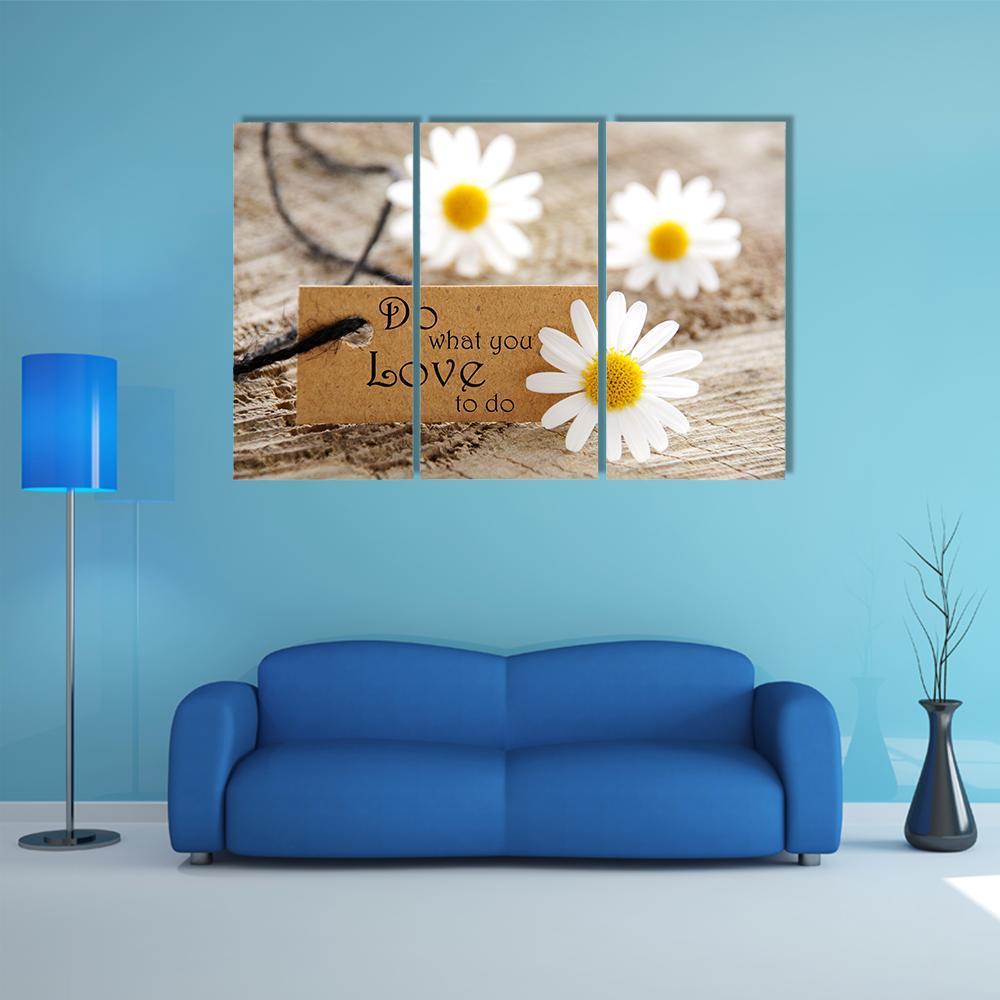 Quote "Do What You Love To Do" Canvas Wall Art-3 Horizontal-Gallery Wrap-37" x 24"-Tiaracle