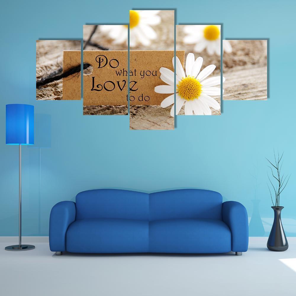 Quote "Do What You Love To Do" Canvas Wall Art-5 Star-Gallery Wrap-62" x 32"-Tiaracle