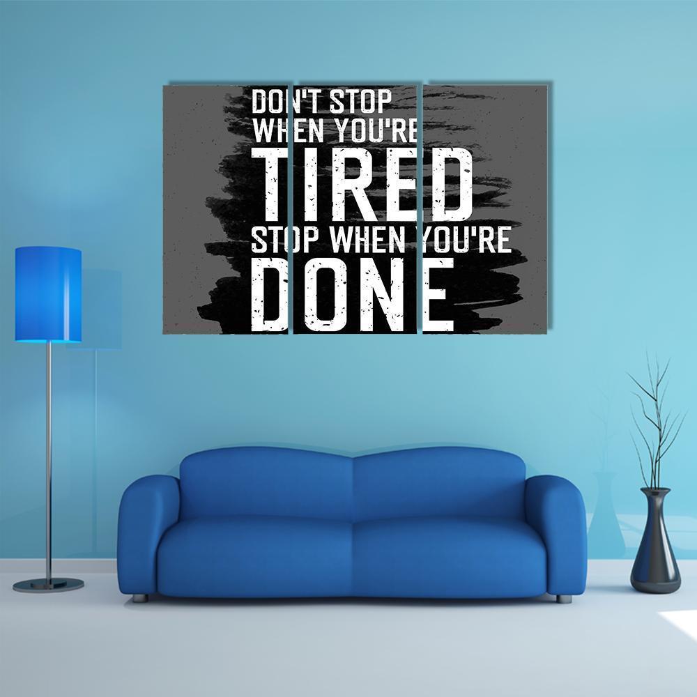 Quote &quot;Don`t Stop When You`re Tired&quot; Canvas Wall Art-3 Horizontal-Gallery Wrap-37&quot; x 24&quot;-Tiaracle