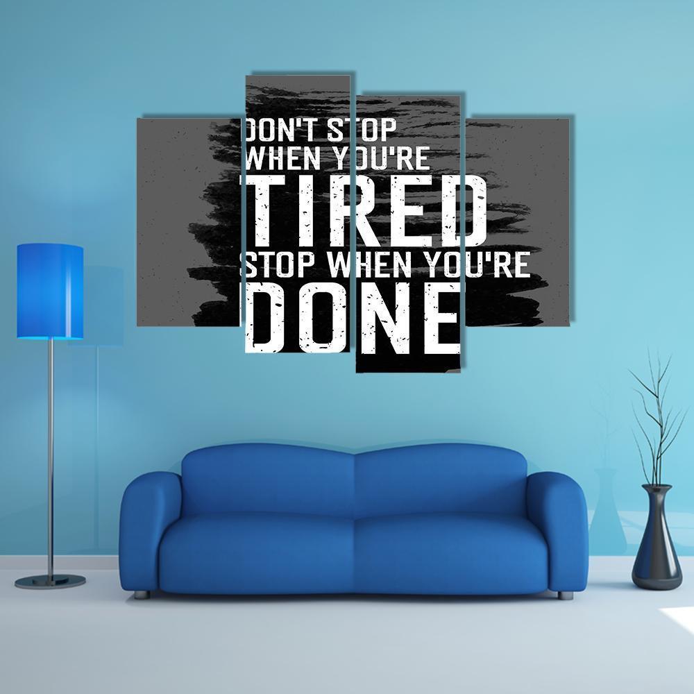 Quote &quot;Don`t Stop When You`re Tired&quot; Canvas Wall Art-4 Pop-Gallery Wrap-50&quot; x 32&quot;-Tiaracle