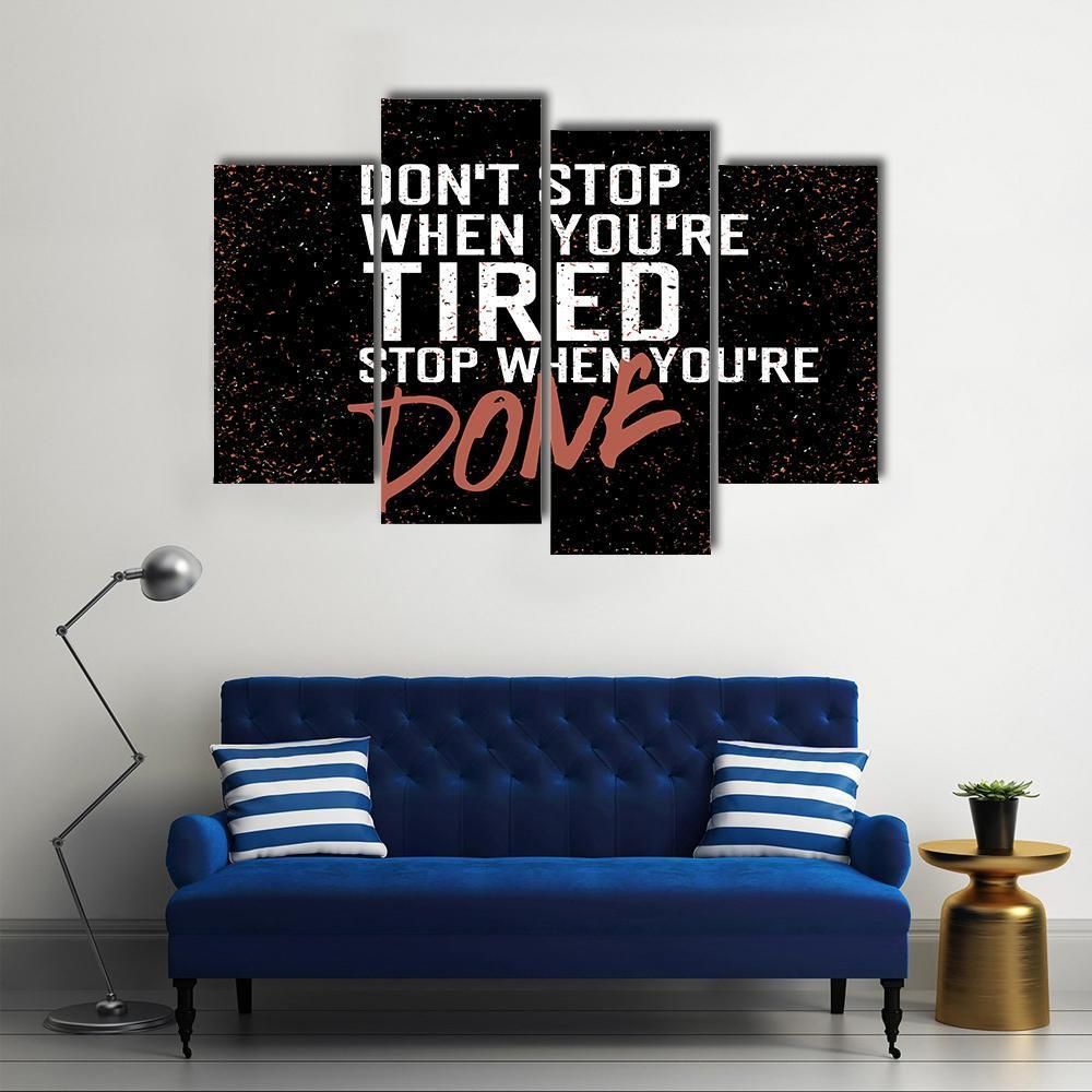 Quote "Don`t Stop When You're Tired" Canvas Wall Art-4 Pop-Gallery Wrap-50" x 32"-Tiaracle