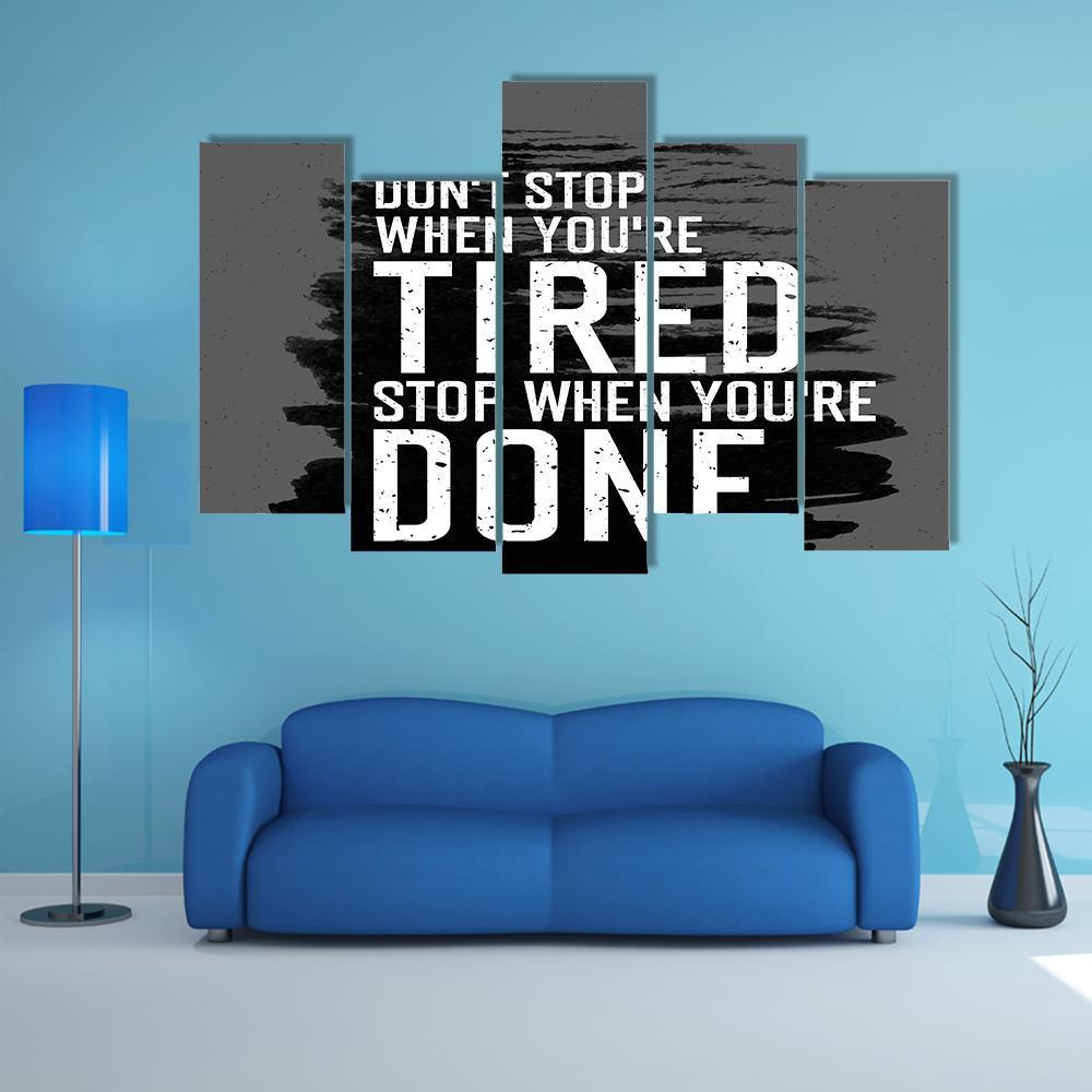 Quote "Don`t Stop When You`re Tired" Canvas Wall Art-5 Pop-Gallery Wrap-47" x 32"-Tiaracle