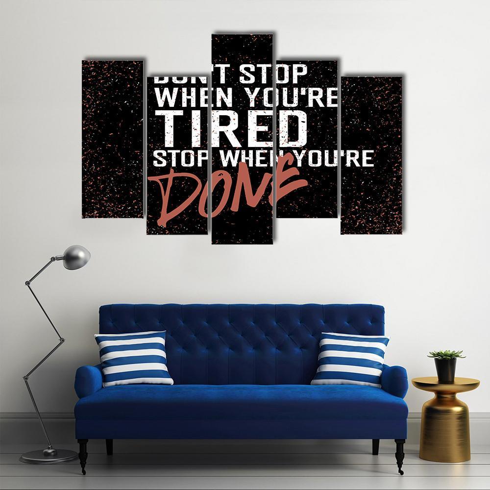 Quote "Don`t Stop When You're Tired" Canvas Wall Art-5 Pop-Gallery Wrap-47" x 32"-Tiaracle