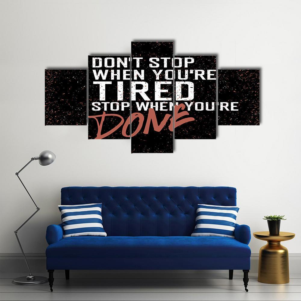 Quote "Don`t Stop When You're Tired" Canvas Wall Art-5 Star-Gallery Wrap-62" x 32"-Tiaracle