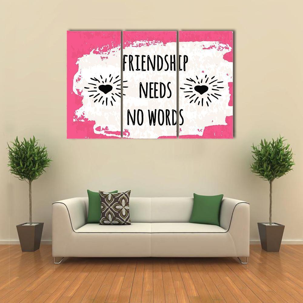 Quote "Friendship Needs No Words" Canvas Wall Art-3 Horizontal-Gallery Wrap-37" x 24"-Tiaracle
