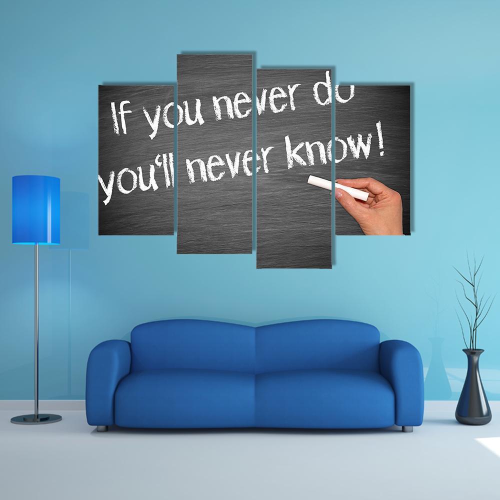 Quote "If You Never Do You Will Never Know" Canvas Wall Art-4 Pop-Gallery Wrap-50" x 32"-Tiaracle