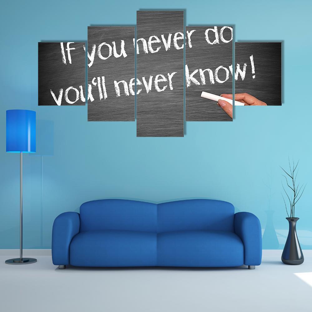 Quote "If You Never Do You Will Never Know" Canvas Wall Art-5 Star-Gallery Wrap-62" x 32"-Tiaracle