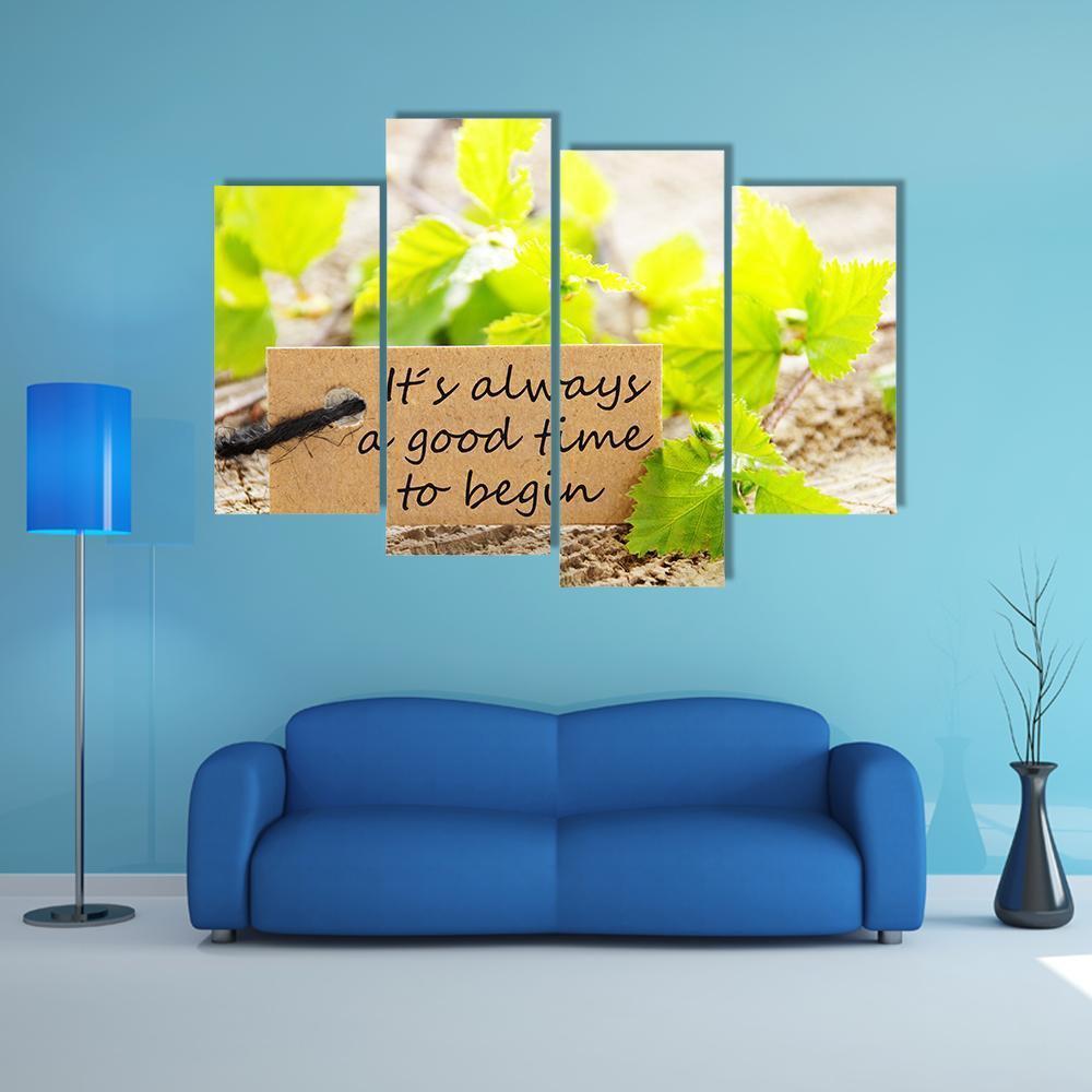 Quote "Its Always A Good Time To Begin" Canvas Wall Art-4 Pop-Gallery Wrap-50" x 32"-Tiaracle