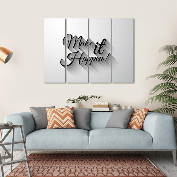 Quote "Make It Happen" Canvas Wall Art-4 Horizontal-Gallery Wrap-34" x 24"-Tiaracle