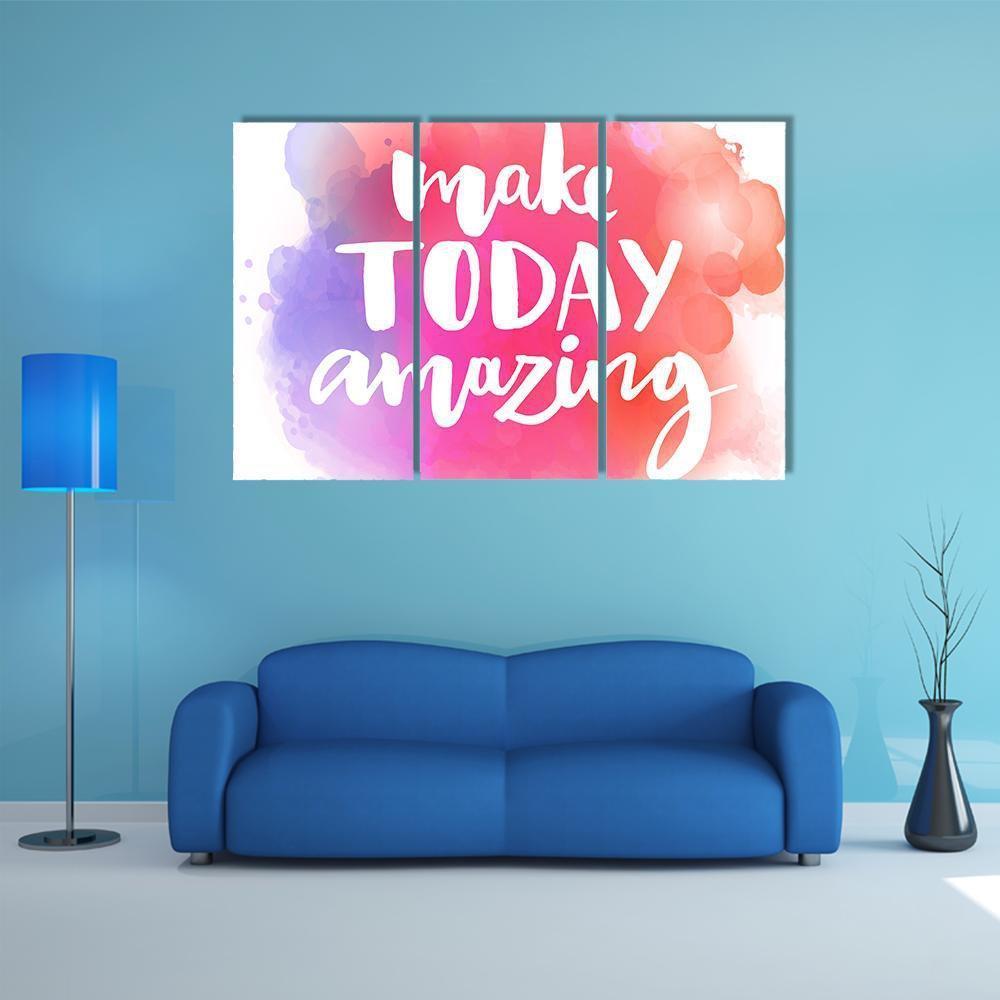 Quote "Make Today Amazing" Canvas Wall Art-3 Horizontal-Gallery Wrap-37" x 24"-Tiaracle