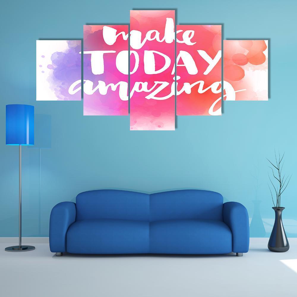 Quote "Make Today Amazing" Canvas Wall Art-5 Star-Gallery Wrap-62" x 32"-Tiaracle