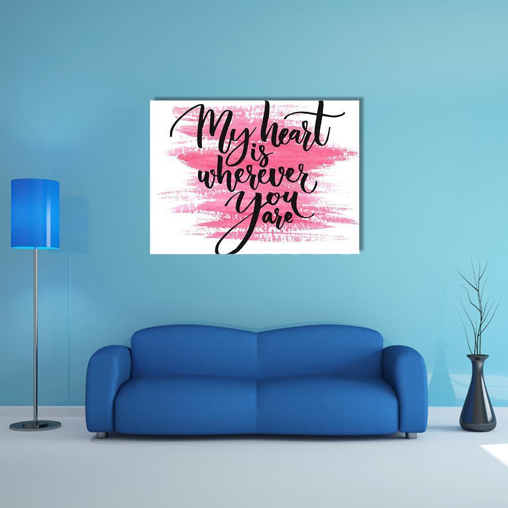 My Heart Is Wherever You Are Canvas Wall Art in black, white and pink, single panel hung on a wall