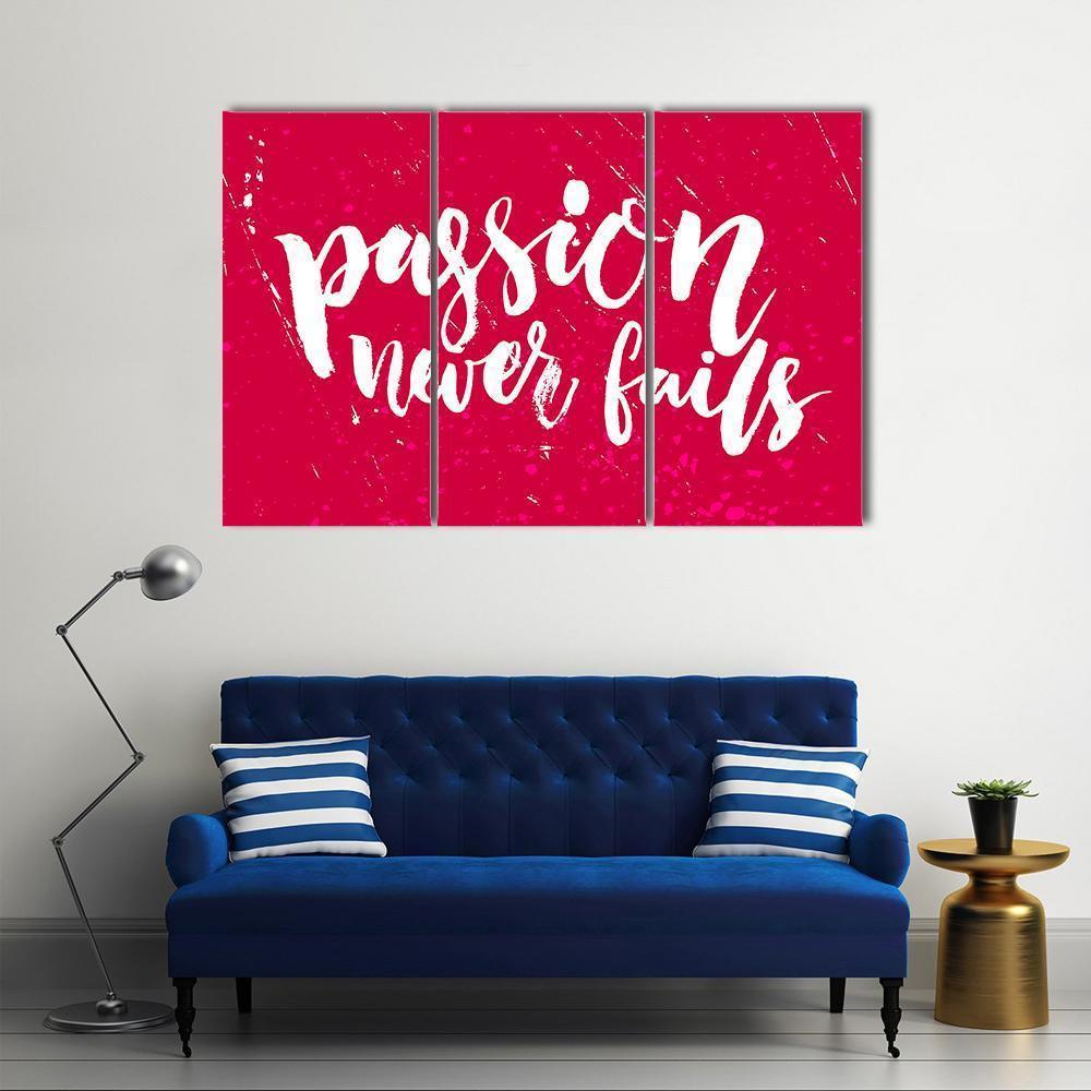 Quote "Passion Never Fails" Canvas Wall Art-3 Horizontal-Gallery Wrap-37" x 24"-Tiaracle