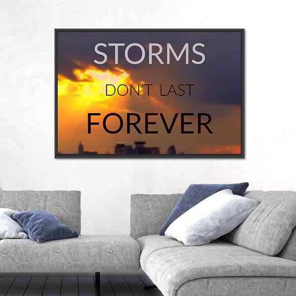 Quote "Storms Don't Last Forever" Canvas Wall Art-5 Horizontal-Gallery Wrap-22" x 12"-Tiaracle