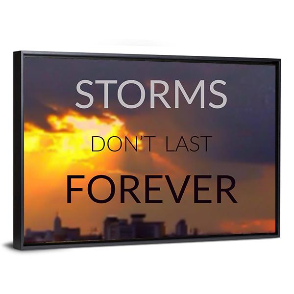 Quote "Storms Don't Last Forever" Canvas Wall Art-5 Horizontal-Gallery Wrap-22" x 12"-Tiaracle