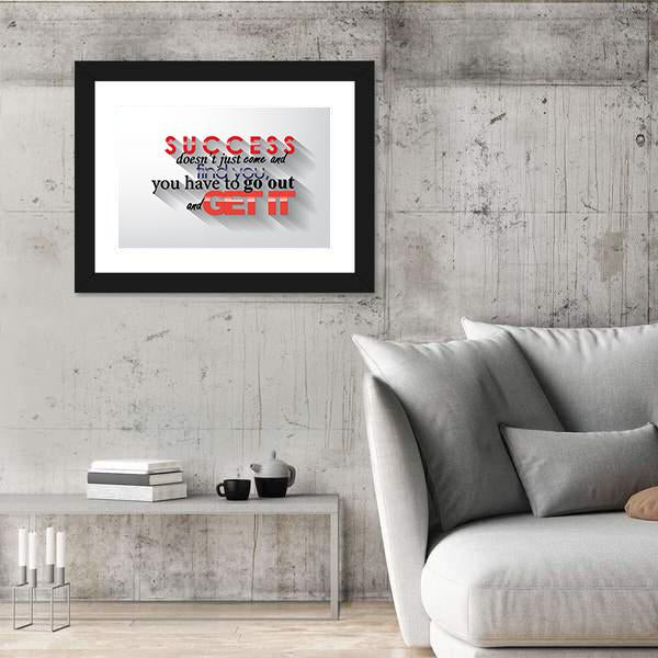 Quote " Success Doesn't Just Come" Canvas Wall Art-3 Horizontal-Gallery Wrap-25" x 16"-Tiaracle
