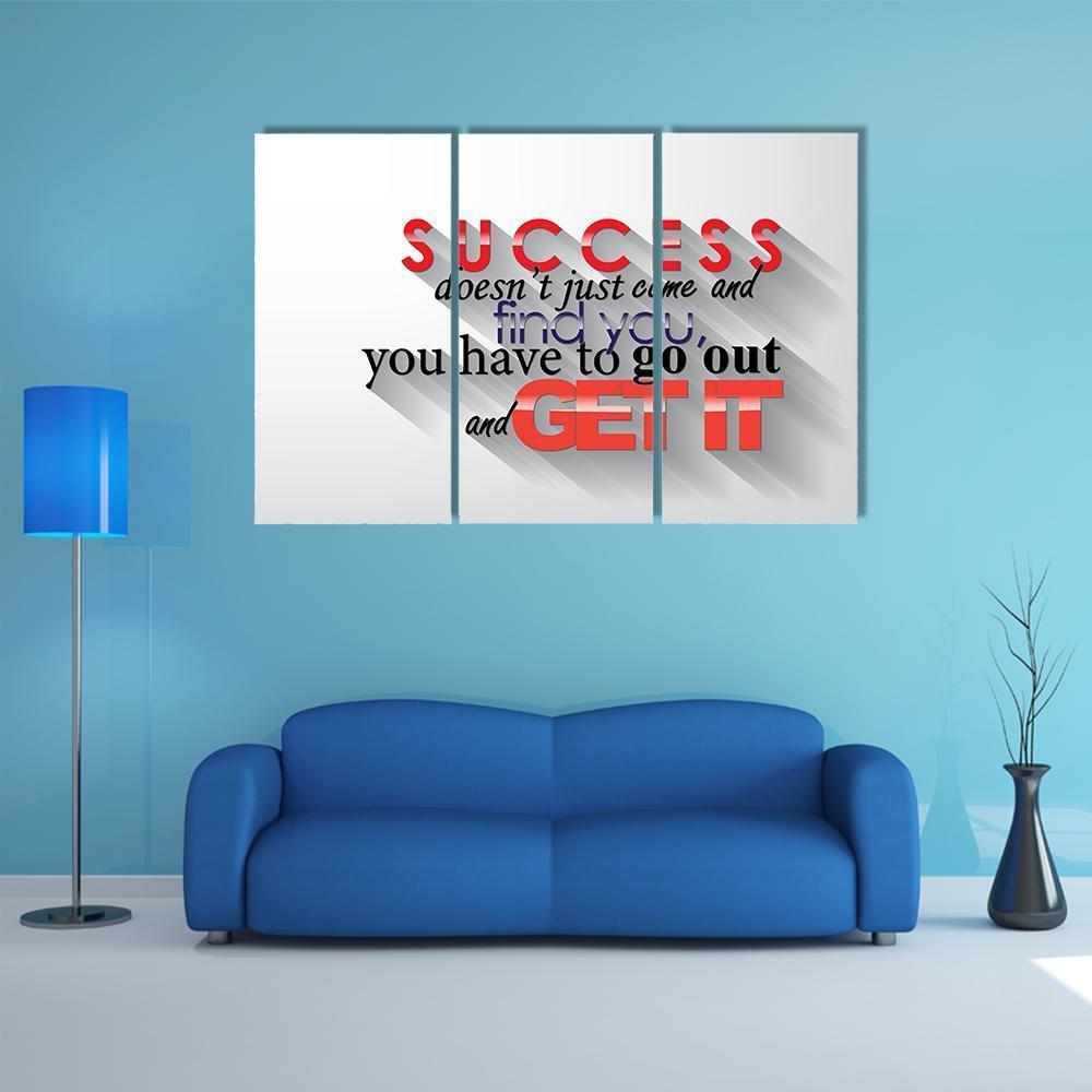 Quote " Success Doesn't Just Come" Canvas Wall Art-3 Horizontal-Gallery Wrap-37" x 24"-Tiaracle