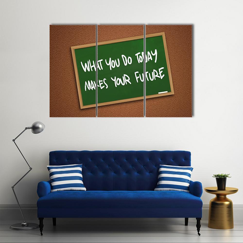 What You Do Today Makes Your Future Canvas Wall Art in white, brown and green, 3 panel horizontal set hung on a wall
