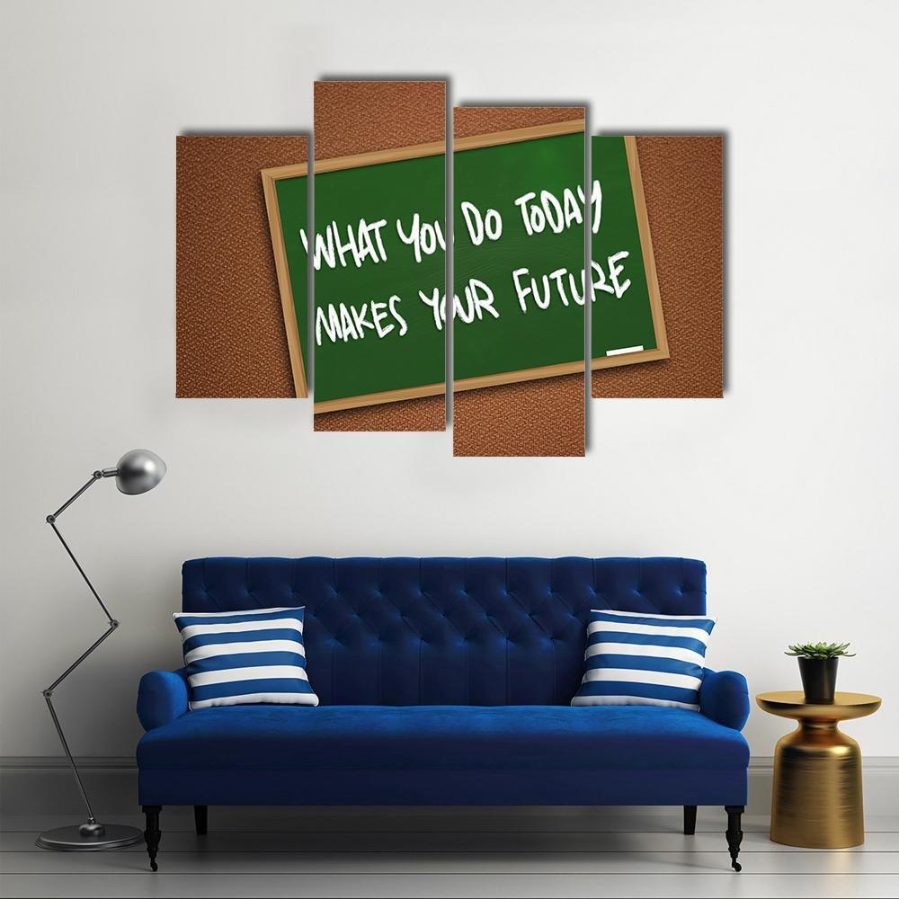 Quote " What You Do Today Makes Your Future" Canvas Wall Art-4 Pop-Gallery Wrap-50" x 32"-Tiaracle