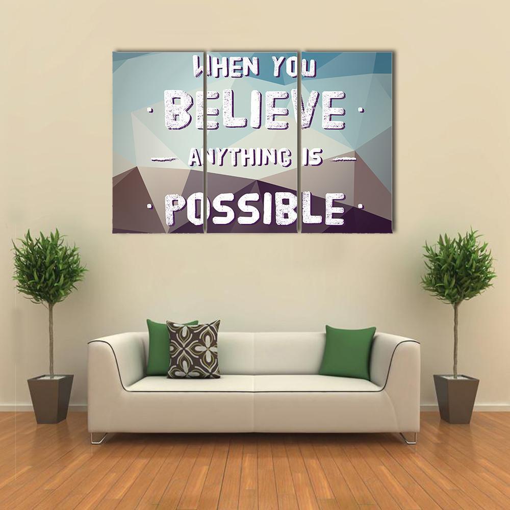 Quote "When You Believe Anything Is Possible" Canvas Wall Art-3 Horizontal-Gallery Wrap-37" x 24"-Tiaracle