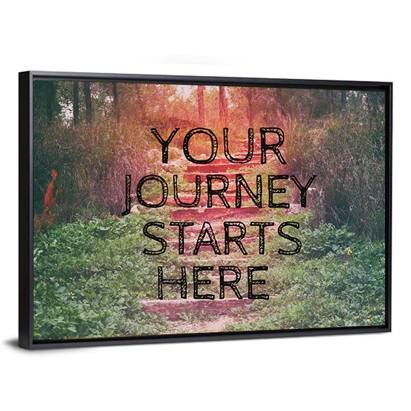 Quote &quot;Your Journey Starts Here&quot; Canvas Wall Art-3 Horizontal-Gallery Wrap-25&quot; x 16&quot;-Tiaracle